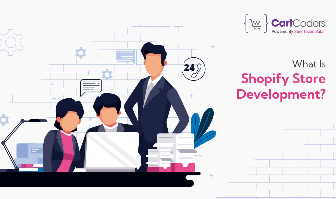 What Is Shopify Store Development?