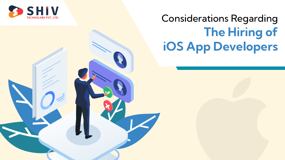 Considerations Regarding the Hiring of iOS App Developers
