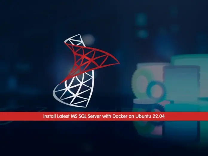 Adding the most up-to-date MASTER OF SCIENCE SQL Server using Docker in Ubuntu 25. apr