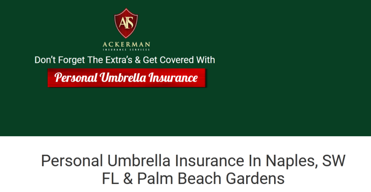 Elevate Your Protection: Unraveling the Benefits of Personal Umbrella Insurance in Palm Beach Gardens and Southwest Florida