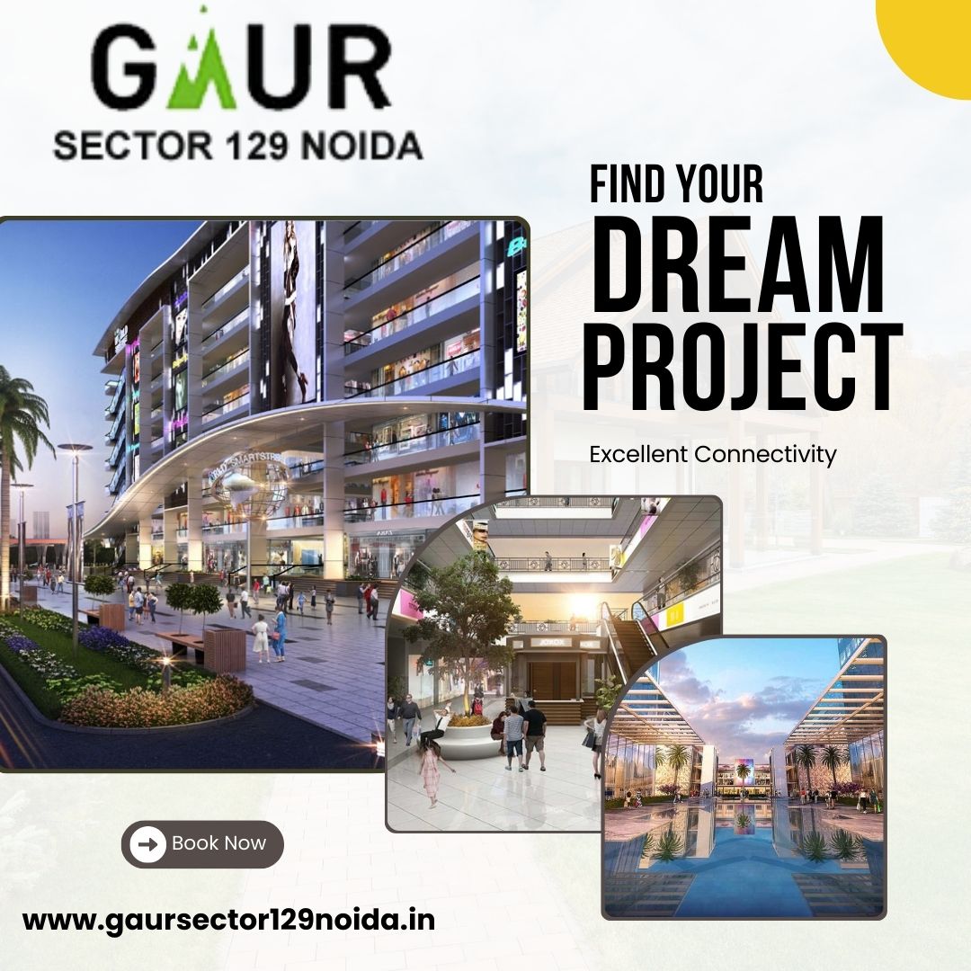 Exploring the Amenities and Facilities in Gaur Sector 129 Noida