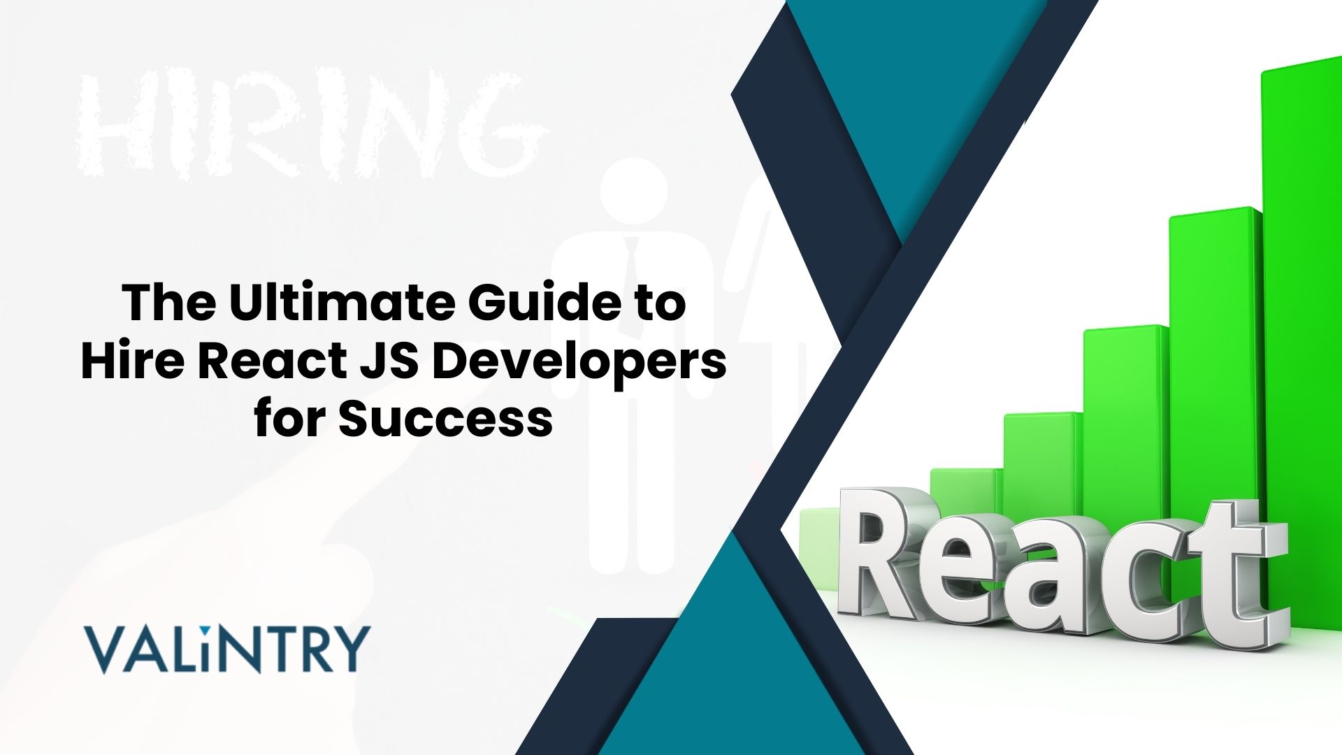 The Ultimate Guide to Hire React JS Developers for Success - VALiNTRY