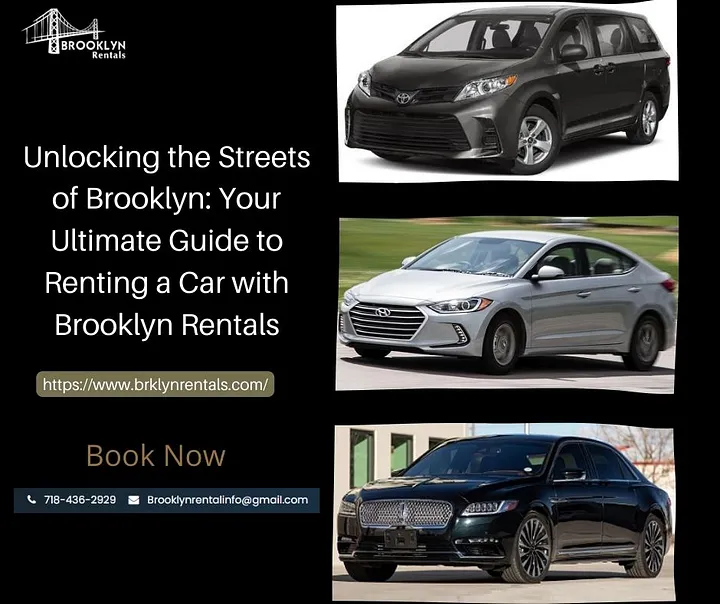 Unlocking the Streets of Brooklyn: Your Ultimate Guide to Renting a Car with Brooklyn Rentals