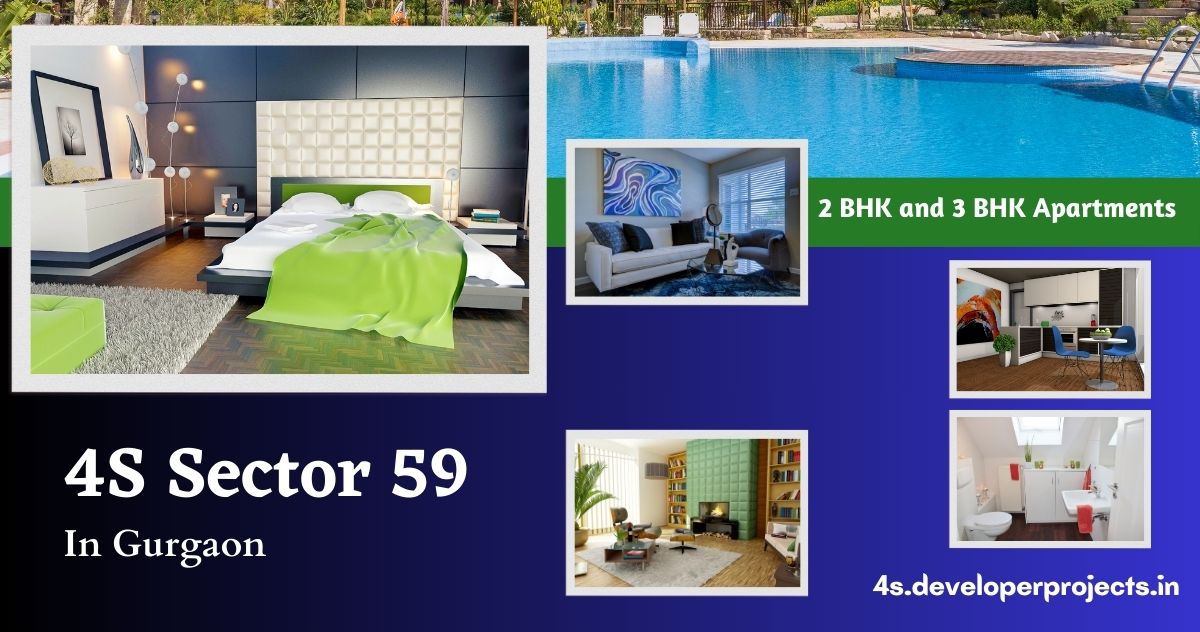 4S Sector 59 Gurugram | Right In The Heart Of Downtime