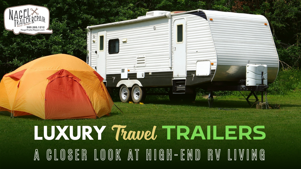 Luxury Travel Trailers: A Closer Look at High-End RV Living