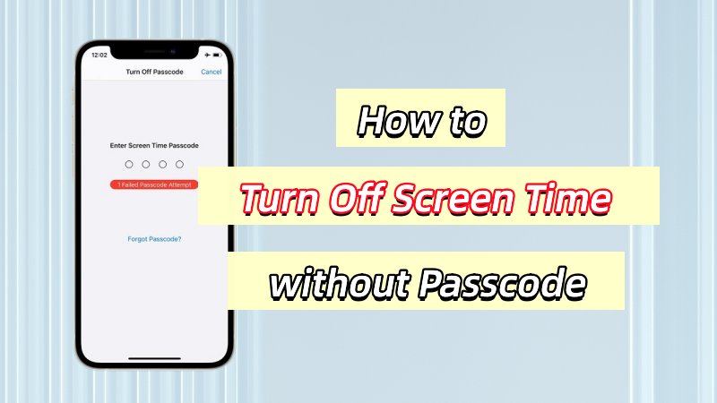 how to turn off screen time without passcode