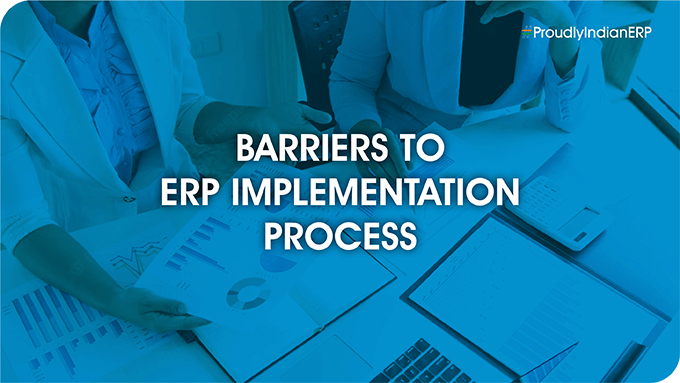 Barriers to Erp Implementation Process