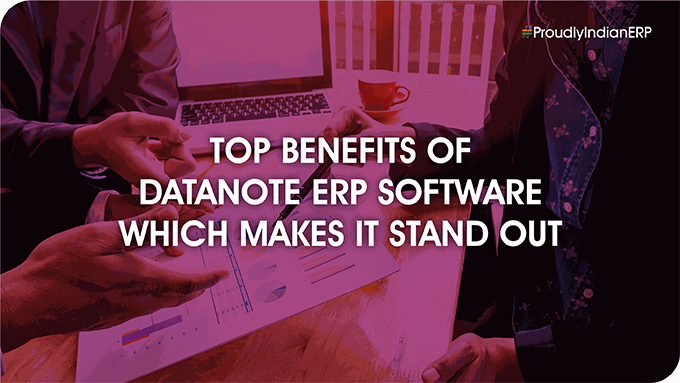 Top Benefits of Datanote Erp Software