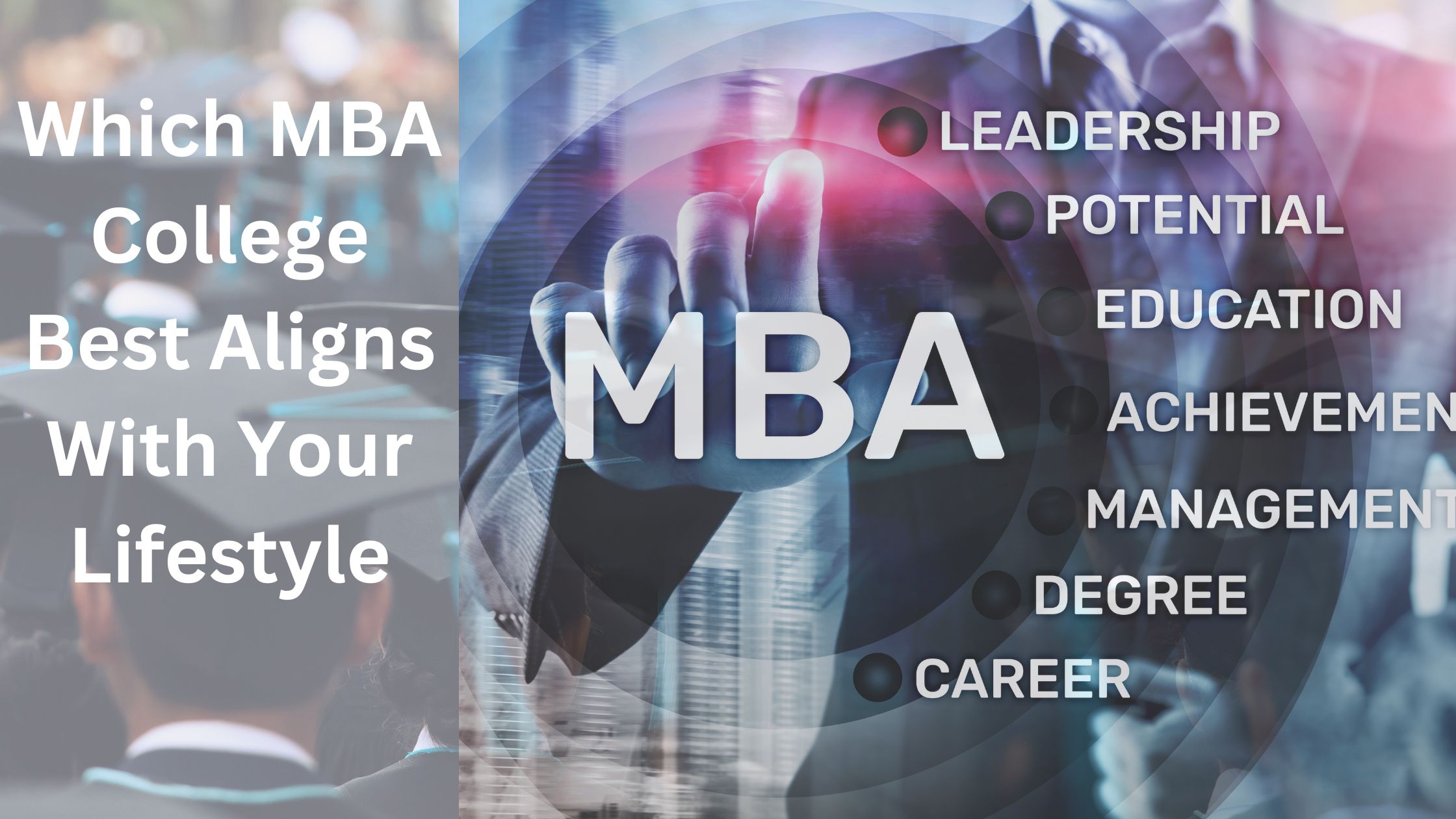 Which MBA College Best Aligns With Your Lifestyle