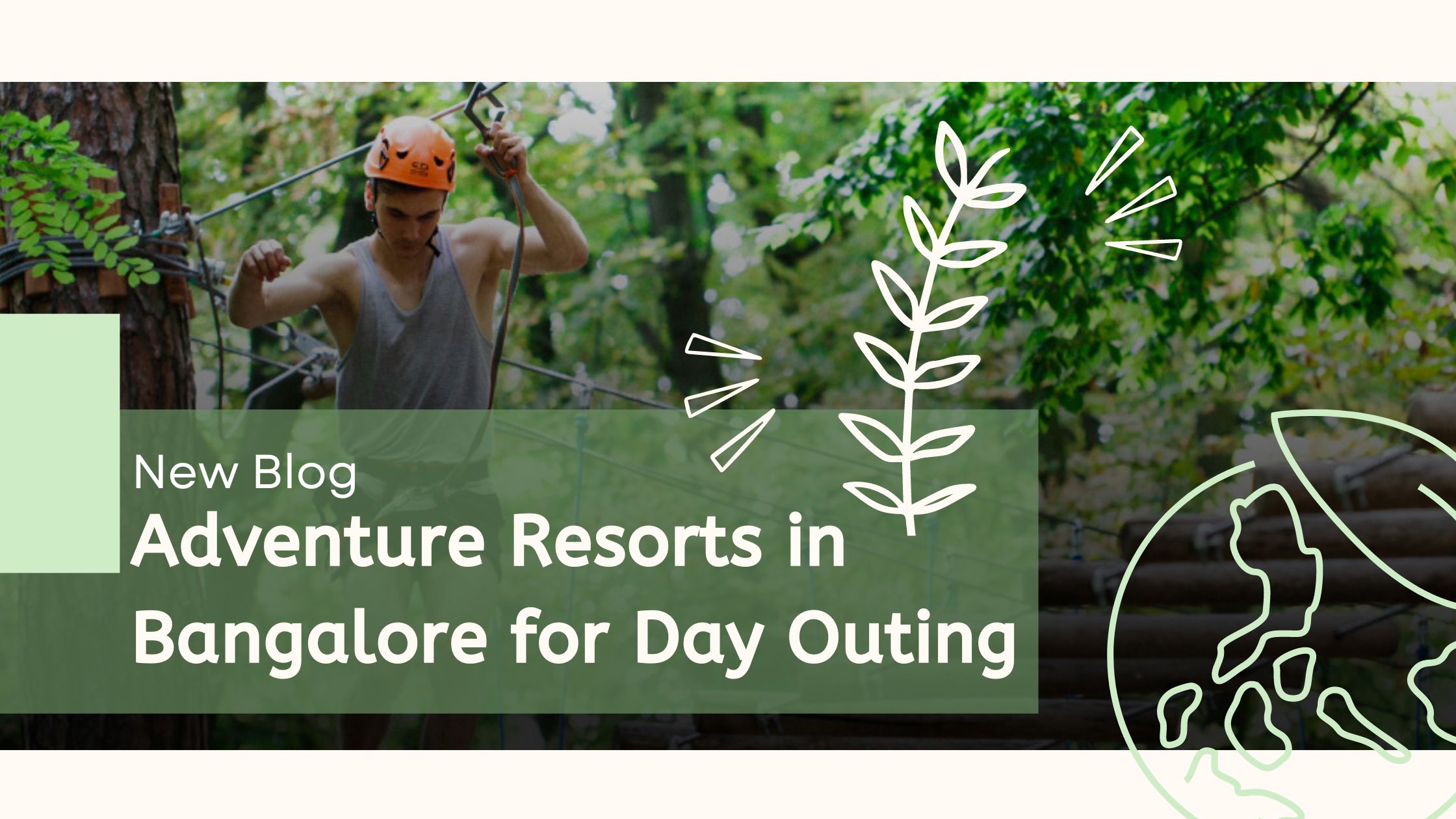 Adventure Resorts in Bangalore for Day Outing