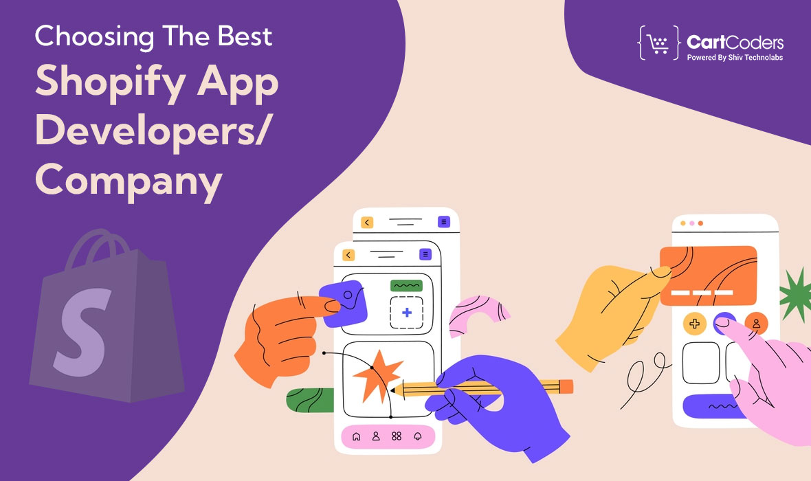 How To Choose Top Shopify App Developers?