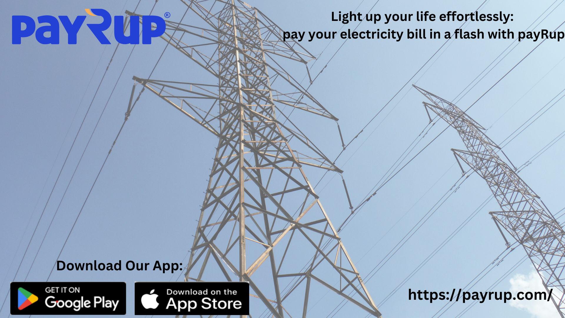 pay your electricity bill with payRup user-friendly platform.