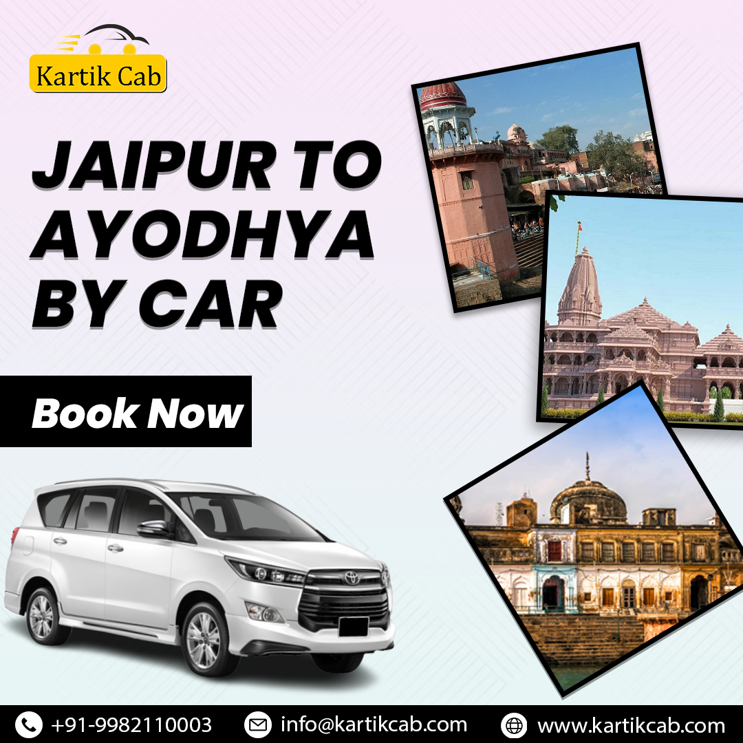 Jaipur To Ayodhya By Car: A Mesmerizing Journey