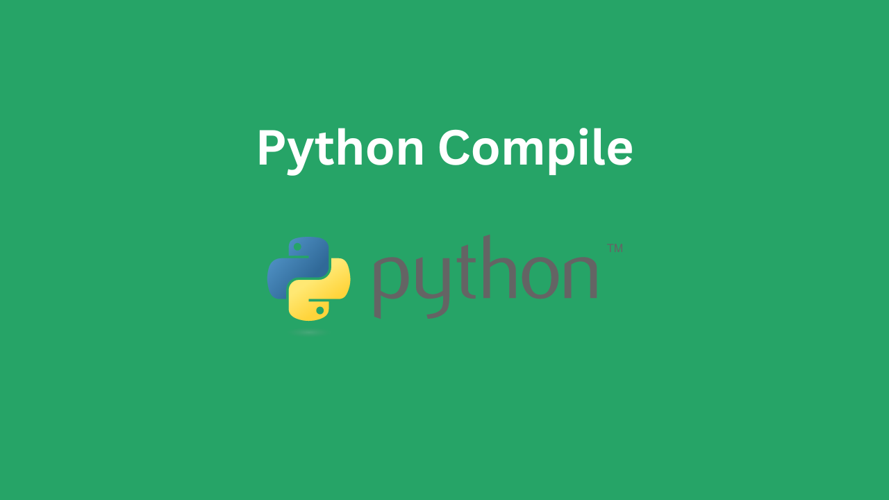 Python Compile