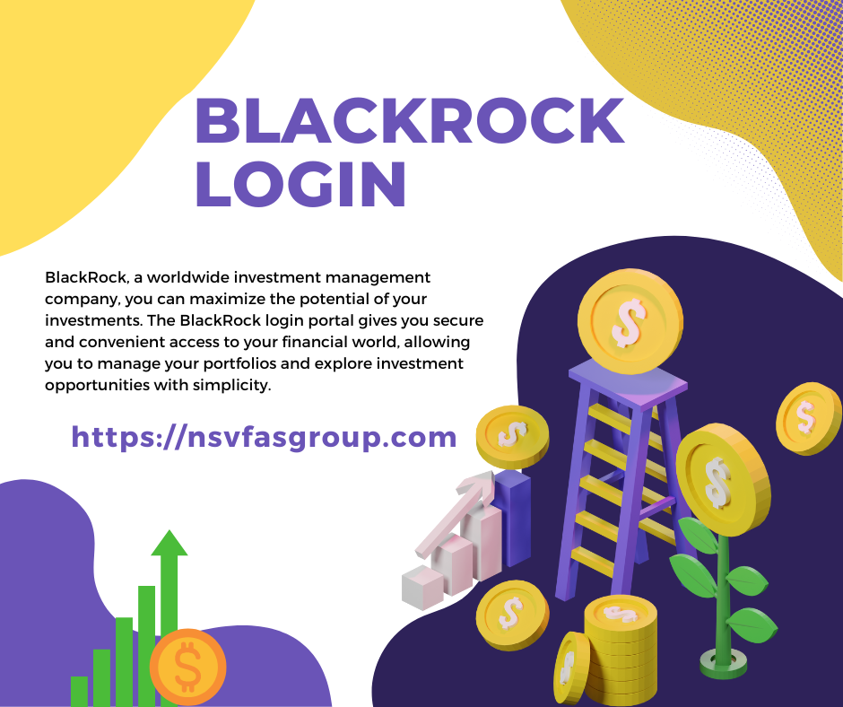 Seamless Financial Management: Managing Your Investments with BlackRock Login