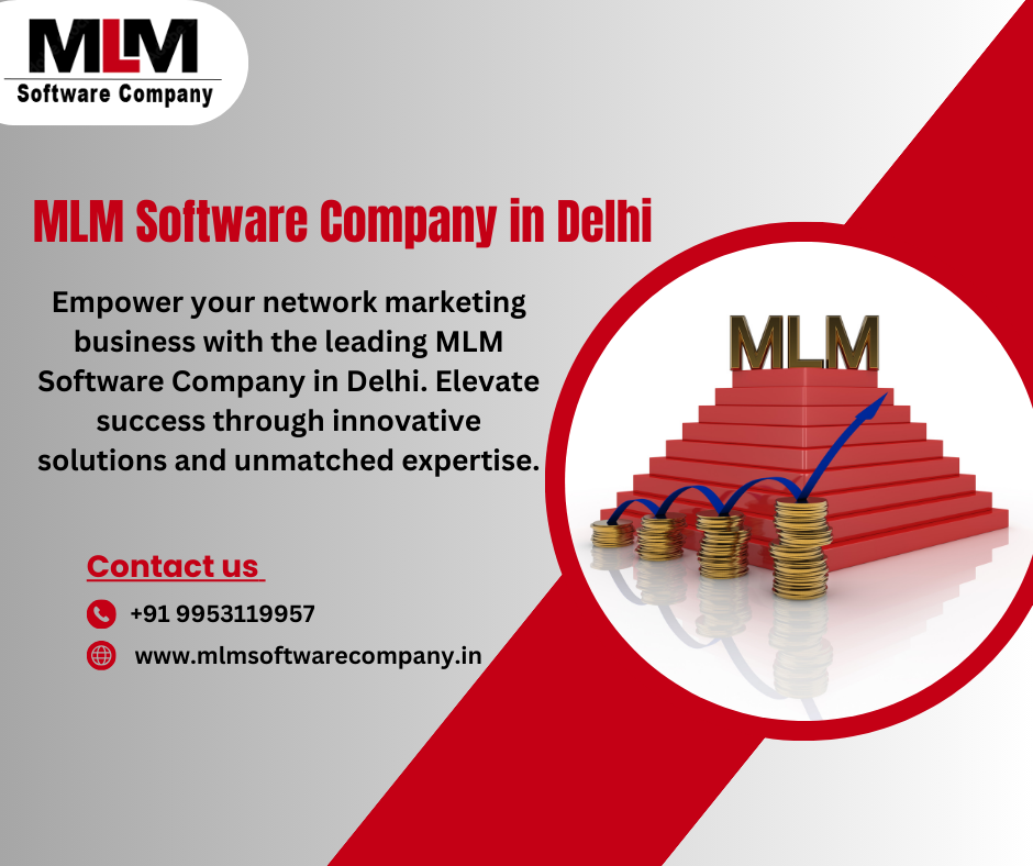 Empowering Network Marketing: MLM Software Company in Delhi