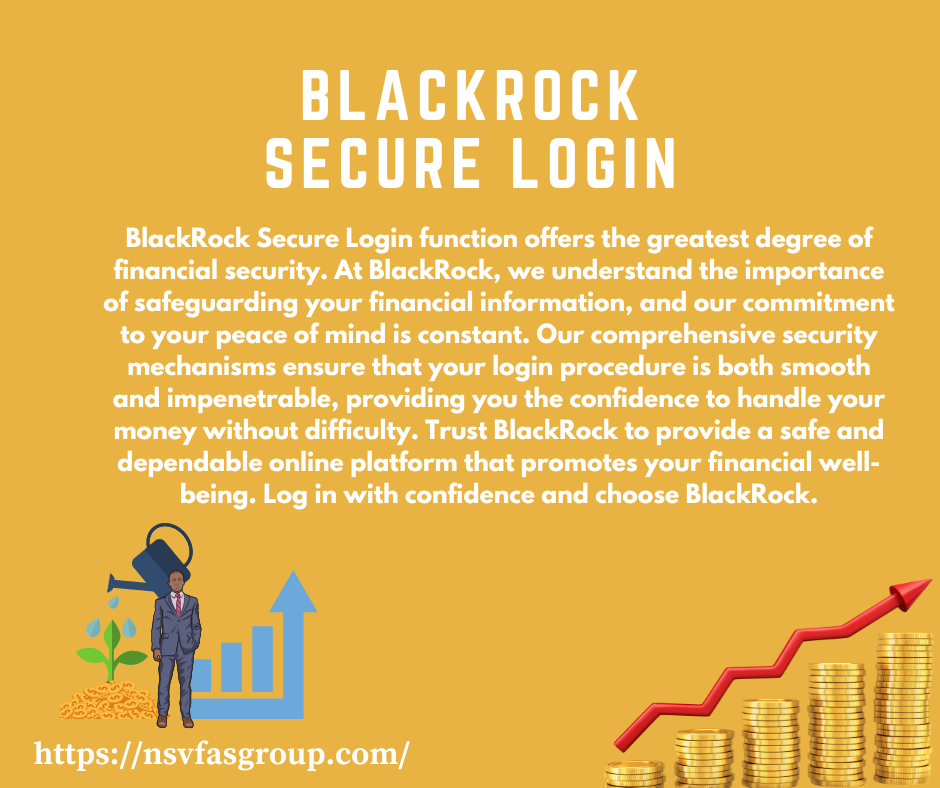 Navigating Confidence: Understanding the BlackRock Secure Login Process