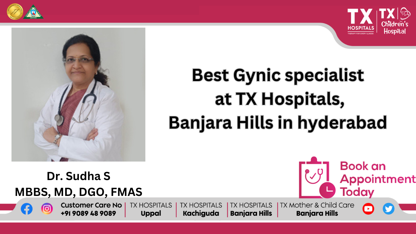 Comprehensive Gynaecology Services in Hyderabad -TX Hospitals