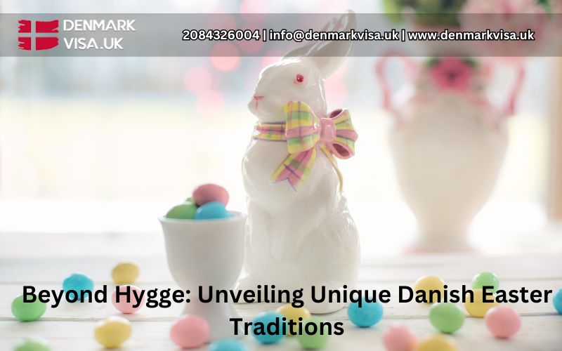 The Easter Story: Exploring Easter Traditions in Danish Villages