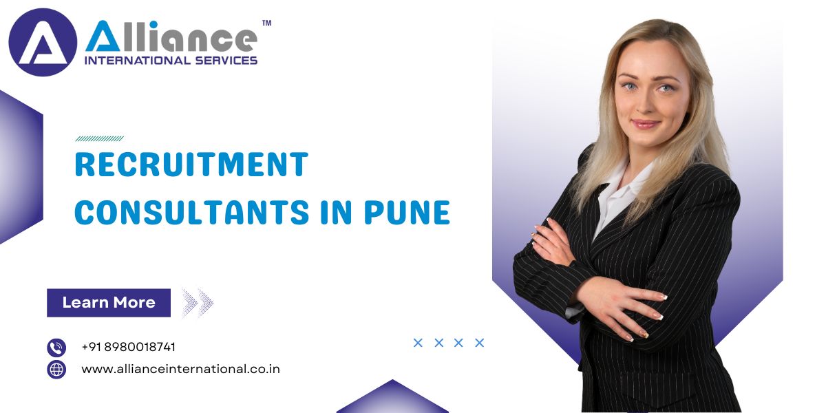The Compelling Reasons to Hire Recruitment Consultants in Pune