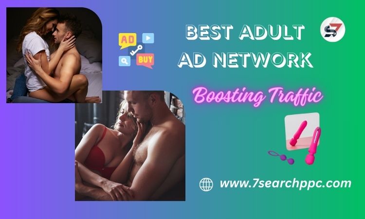 Adult Ad Network Boosting Traffic and Revenue on Adult Websites
