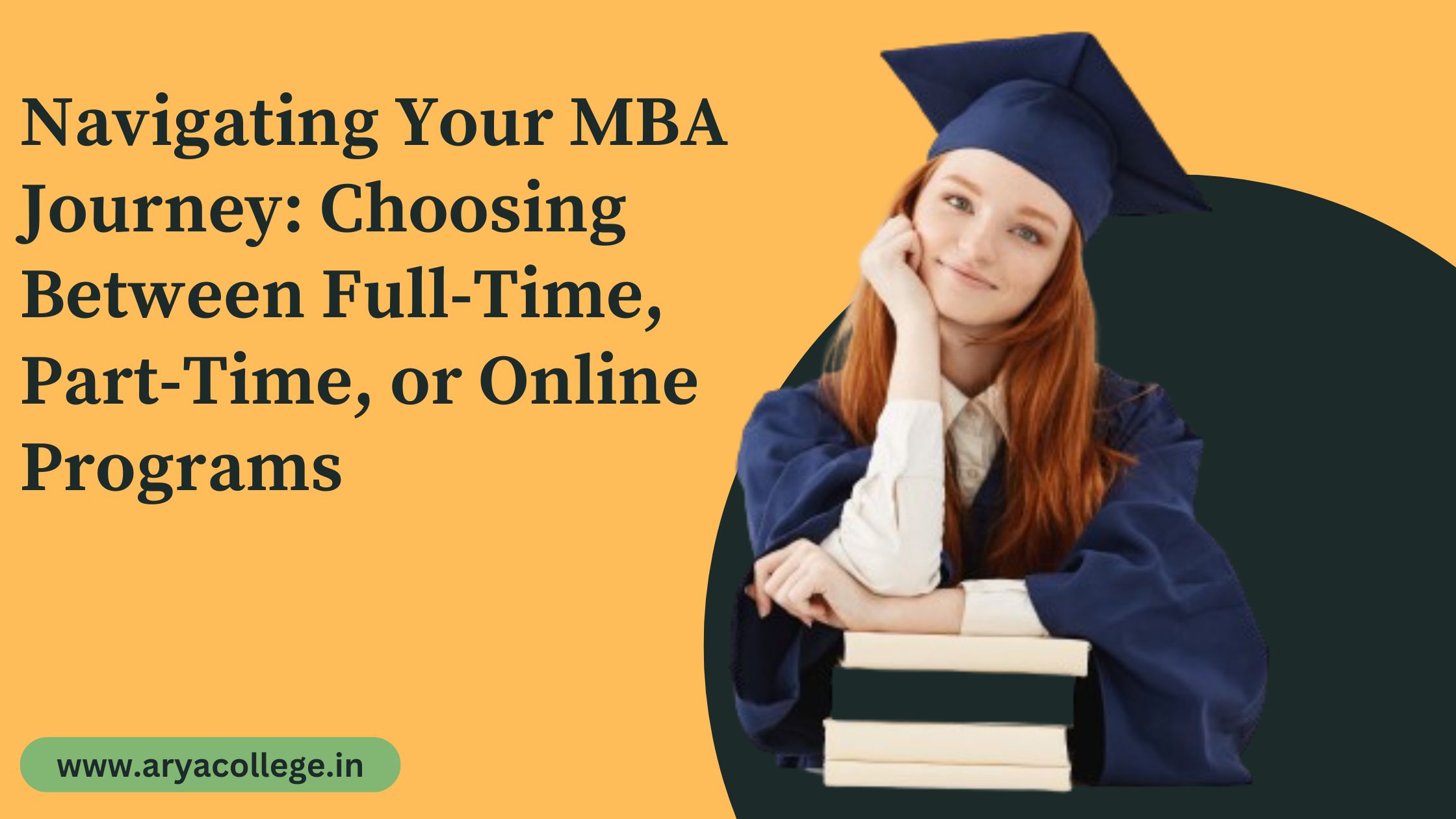 Navigating Your MBA Journey: Choosing Between Full-Time, Part-Time, or Online Programs