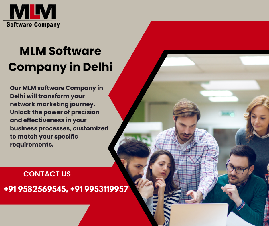 Boosting Your Network Marketing Success with a The best MLM Software Company in Delhi.