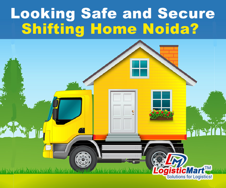 Packers and movers in Noida - LogisticMart