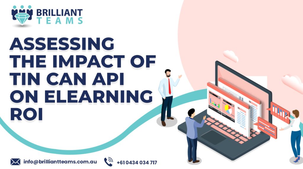 Assessing the Impact of Tin Can API on eLearning ROI