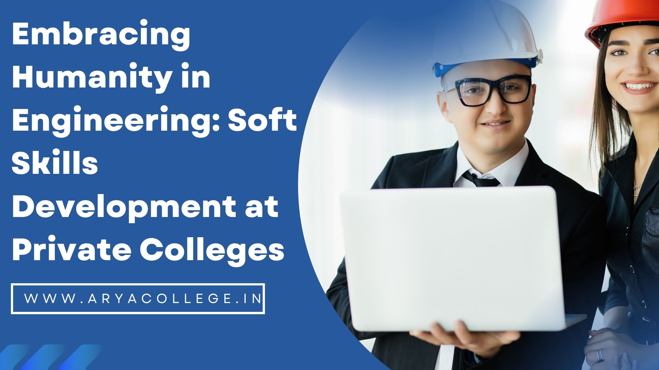 Embracing Humanity in Engineering: Soft Skills Development at Private Colleges
