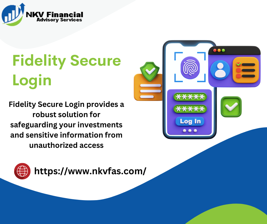 Safeguard Your Accounts with Fidelity Secure Login: A Comprehensive Guide