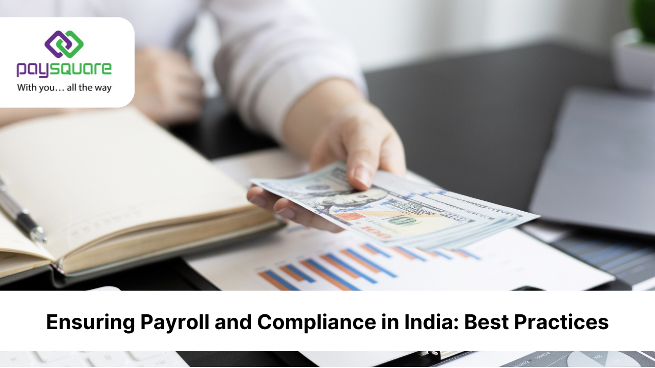 Ensuring Payroll and Compliance in India: Best Practices