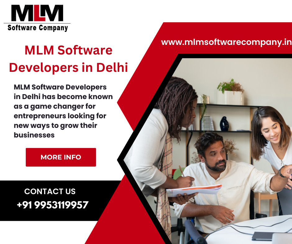 Empowering MLM Businesses: Top MLM Software Developers in Delhi