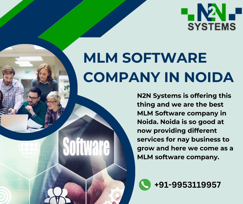 Unlocking Success: The Role of MLM Software Companies in Noida