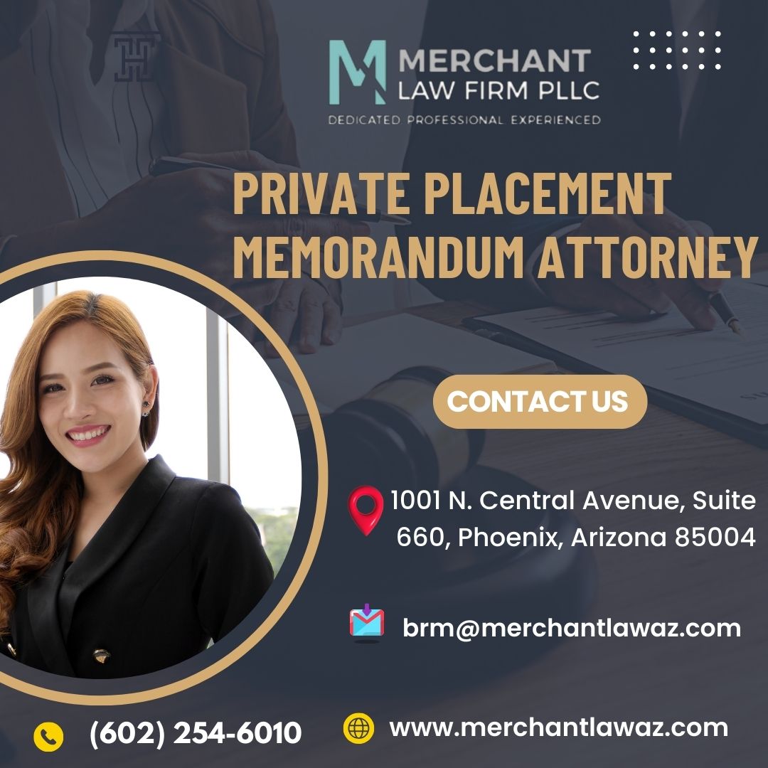 Navigating Business Transactions with a Private Placement Memorandum Attorney