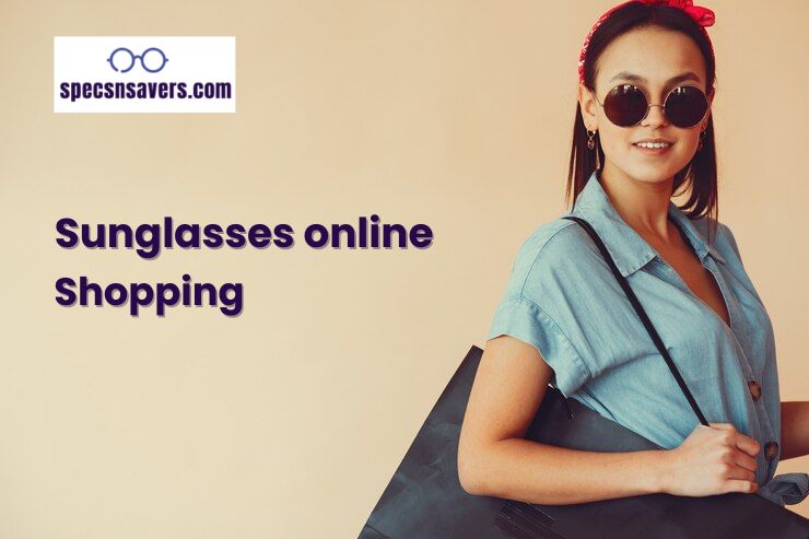 Explore the Best in Online Sunglasses Shopping