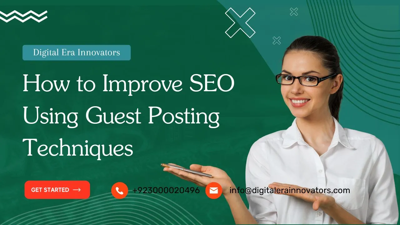 How to Improve SEO Using Guest Posting Techniques