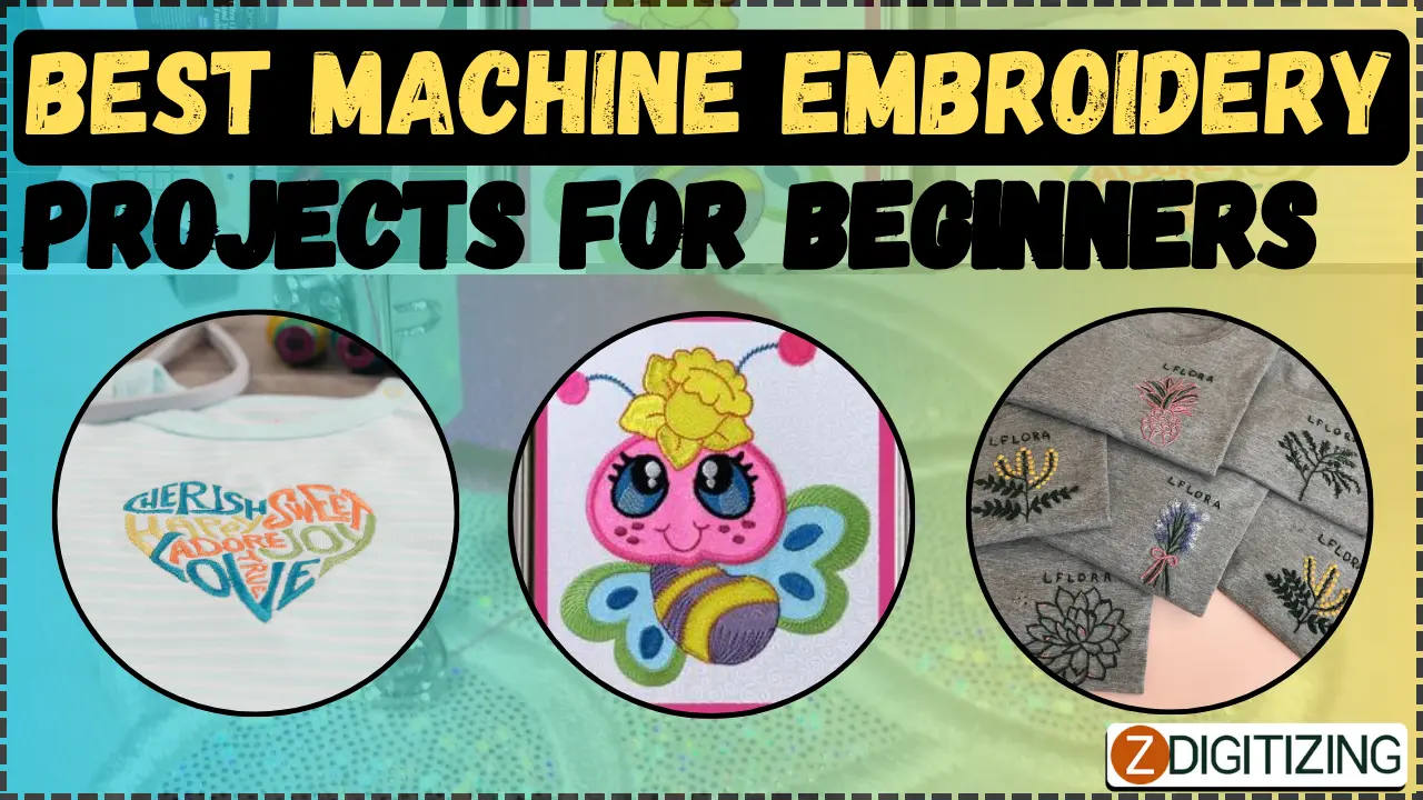 Best Machine Embroidery Projects For Beginner