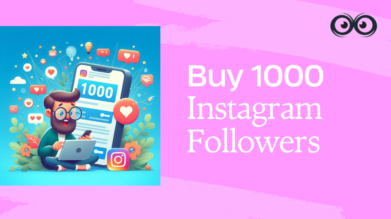 buy 1000 instagram followers