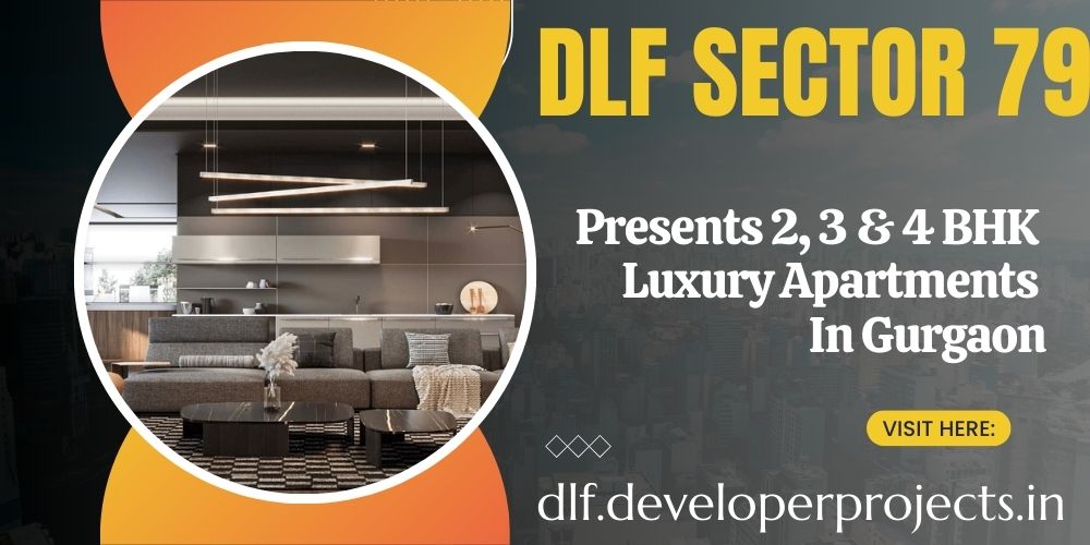 DLF Project Sector 79 Gurgaon - A Home That Inspires