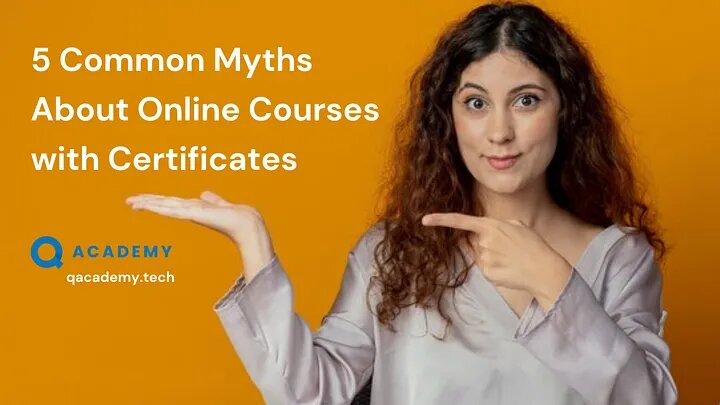 5 Myths of best online courses with certificates