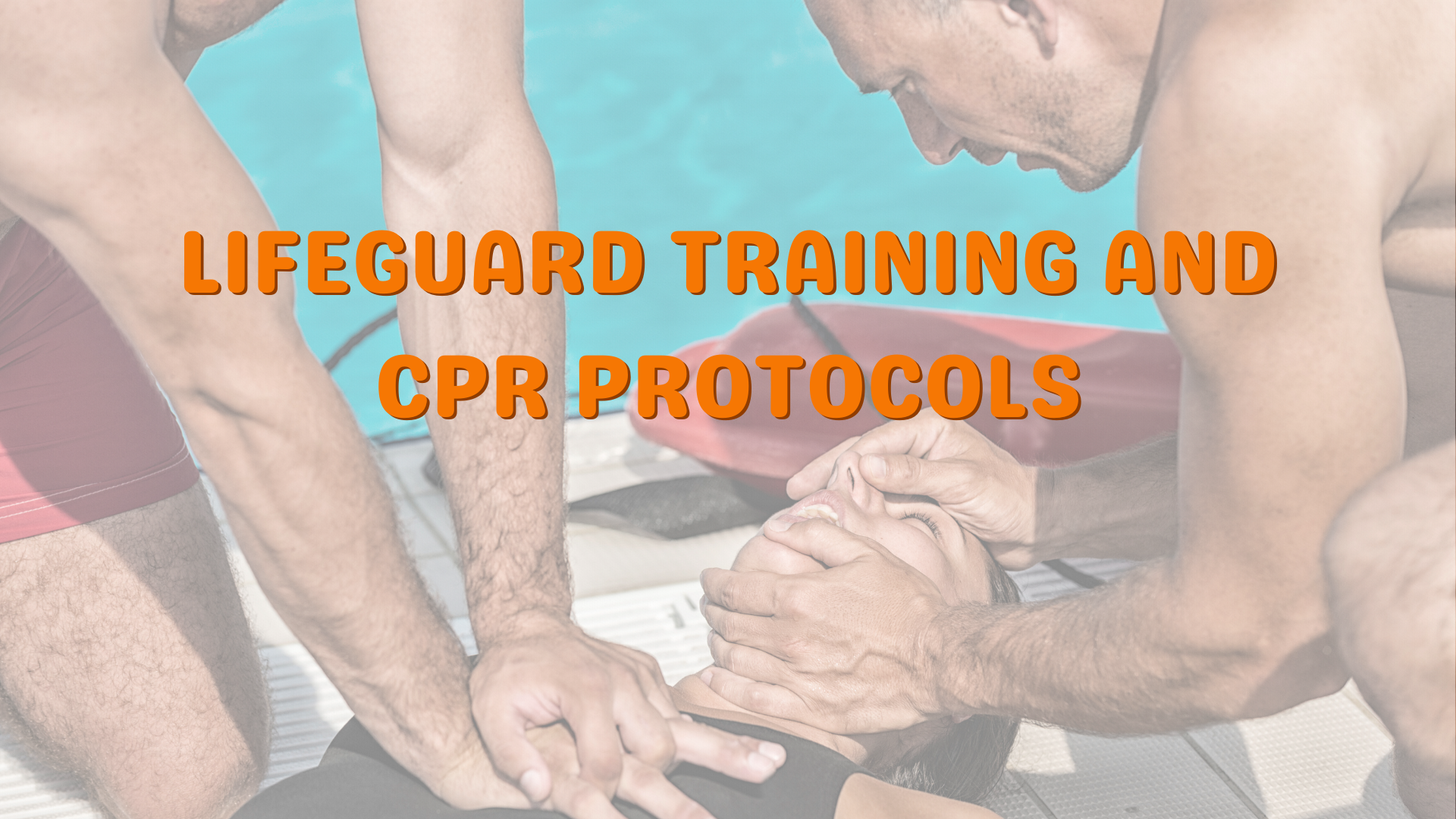 Behind the Scenes: Lifeguard Training and CPR Protocols in Virginia Beach