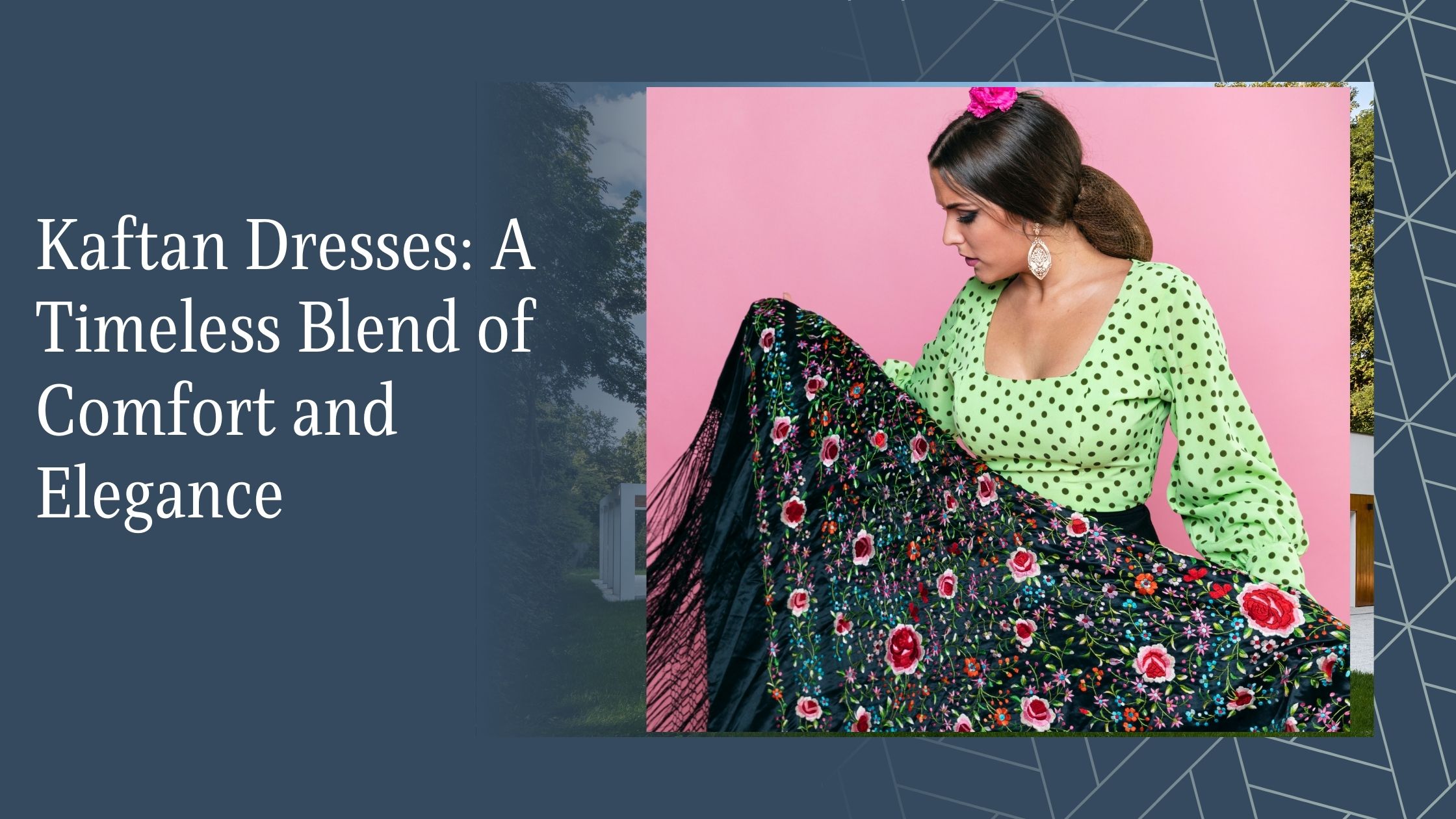 Kaftan Dresses: A Timeless Blend of Comfort and Elegance